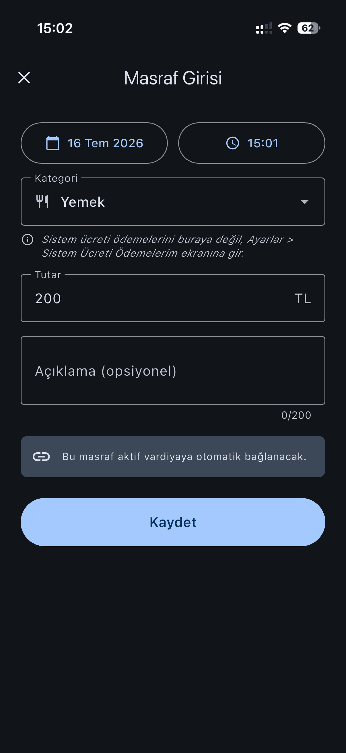 Masraf girişi: kategori yemek, tutar 200 TL